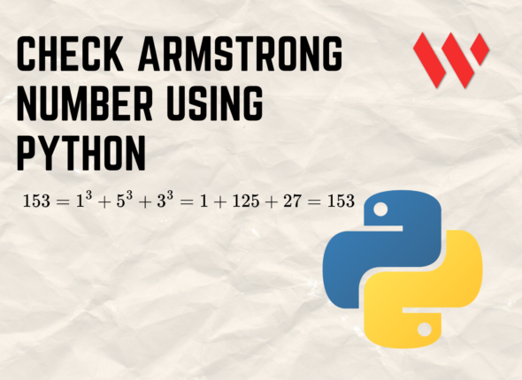 Python Programs to check Armstrong Numbers